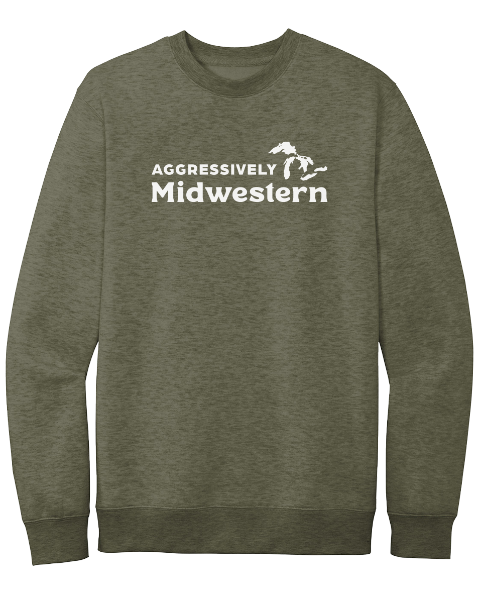 Aggressively Midwestern Crewneck Sweatshirt