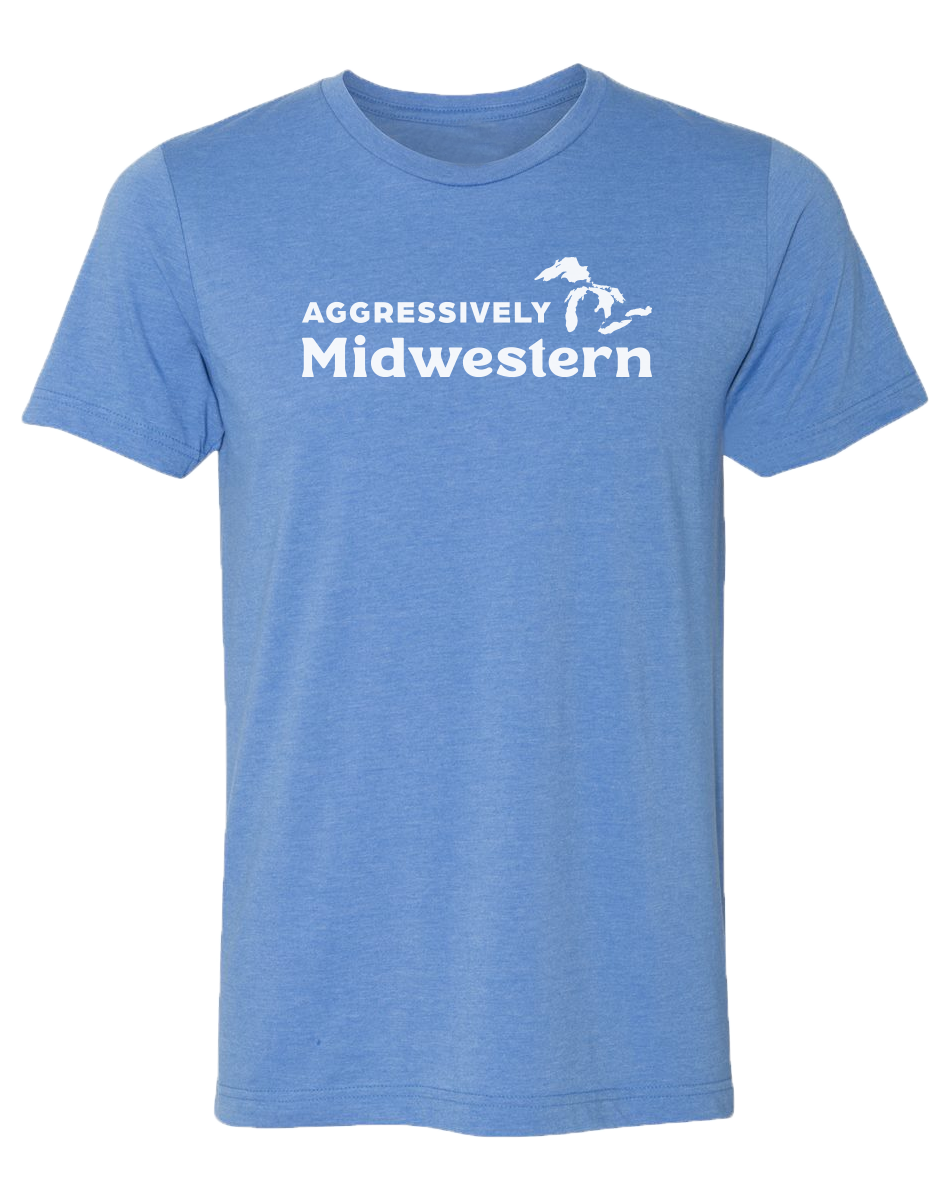 Aggressively Midwestern Unisex T-Shirt