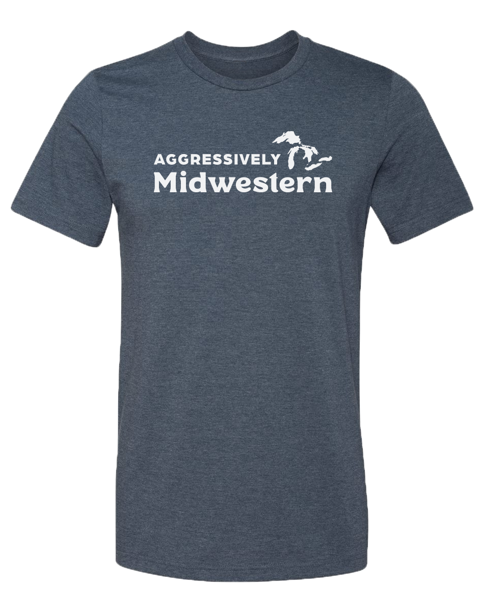 Aggressively Midwestern Unisex T-Shirt