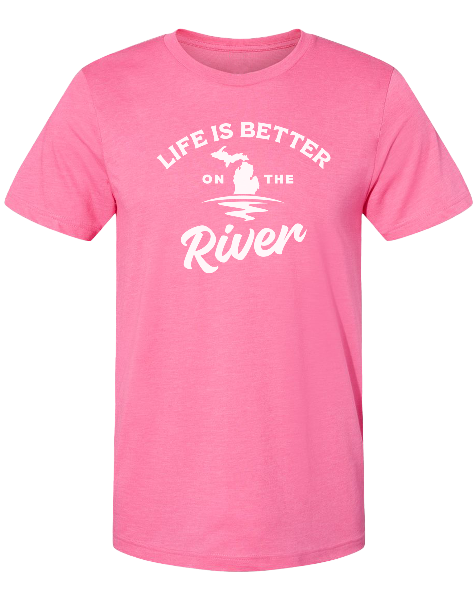 Life is Better on the River Unisex T-Shirt