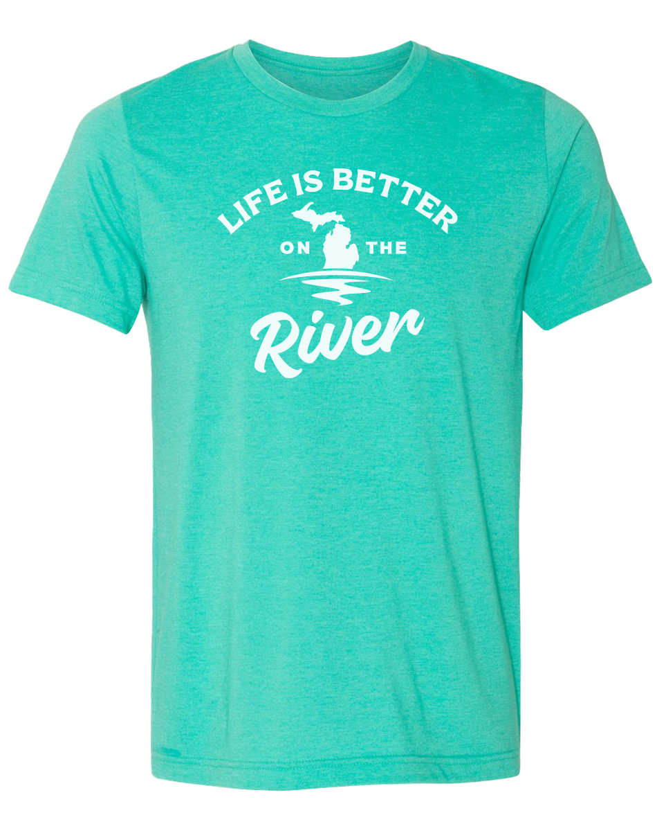 Life is Better on the River Unisex T-Shirt